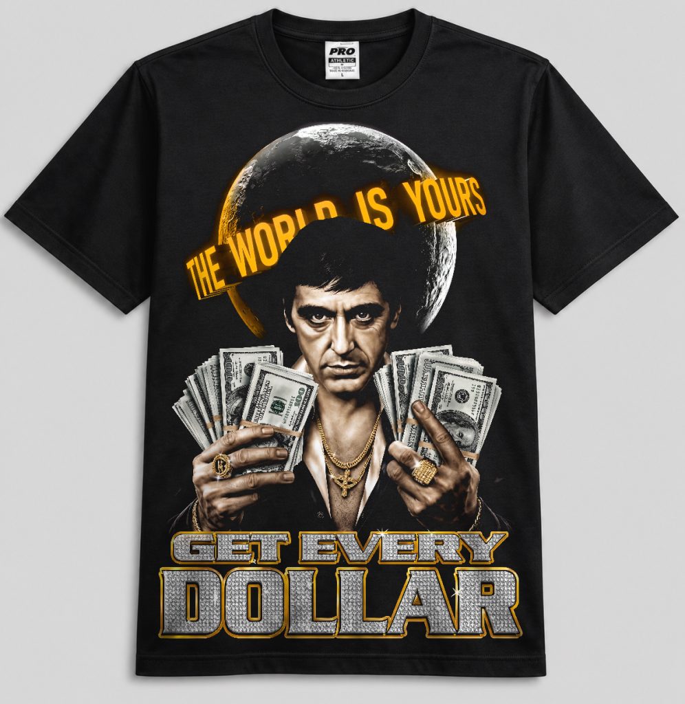 Scarface — Get Every Dollar